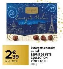 239  lekg: 797 €  escargots praline  escargots chocolat au lait esprit de fête collection réveillon 300 g 