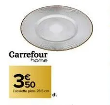 carrefour  home  50 cassiette plate 28.5 cm  