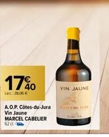 €  17%0  lel: 28.06€  a.o.p. côtes-du-jura vin jaune marcel cabelier 62 cl  vin jaune  cotes du jubi  cartier 