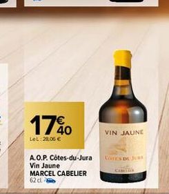 €  17%0  LeL: 28.06€  A.O.P. Côtes-du-Jura Vin Jaune MARCEL CABELIER 62 cl  VIN JAUNE  COTES DU JUBI  CARTIER 
