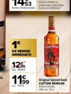 1€  DE REMISE IMMÉDIATE  12%  LeL: 1856 €  Autres variétés ou grammages disponibles à des prix différents.  Captain Morgan  PICEO CO  Original Spiced Gold CAPTAIN MORGAN Edition Limitée,  35% vol, 70 