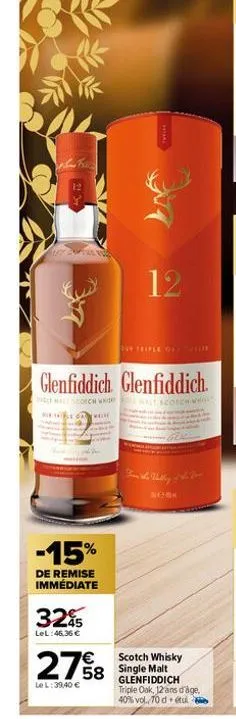 se  -15%  de remise immédiate  3295  lel:46,36 €  glenfiddich glenfiddich.  hallscotch who  el scotch whisht  2758  le l: 39,40 €  himme  12  duy triple of 201  new  scotch whisky single malt glenfidd