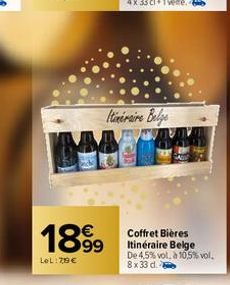 1899  LeL: 79€  Itinéraire Belge  Coffret Bières Itinéraire Belge De 4,5% vol, à 10,5% vol. 8x33 d. 