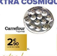 Carrefour  home  2.⁹0  Le lot de 2 plats 