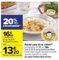 20%  D'ÉCONOMIES  16%  La barquette Lekg: 18.33€ Prix payé encaisse Soit  1320  Rome Fidelite déduite 