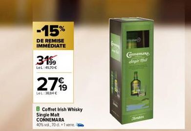 -15%  DE REMISE IMMEDIATE  3199  LeL:4570 €  279  LeL: 38,84 €  Coffret Irish Whisky Single Malt CONNEMARA  40% vol., 70 d. 1 verre.  ru)  Connemary  Simple Mal  Finkies 