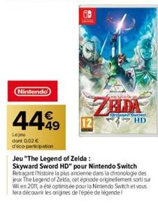 Nintendo  449  Lejeu dont 002 € d'éco-participation  M  ZHDA  Jeu "The Legend of Zelda:  Skyward Sword HD" pour Nintendo Switch Retraçant Thistoire la plus ancienne dans la chronologie des jeux The Le