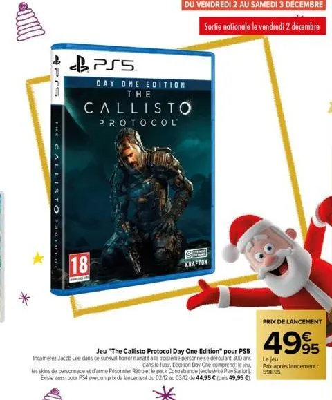 4prs  the callisto protocol  18  ps5  day one edition the  callisto  protocol  jeu "the callisto protocol day one edition" pour ps5 incamerez jacob lee dans ce survival horror naratif à la troisième p