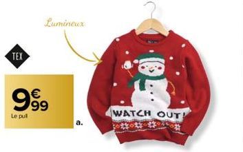 TEX  €  999  Le pull  Lumineux  WATCH OUT! 