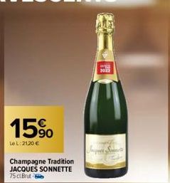 15%  Le L:21,20 €  Champagne Tradition JACQUES SONNETTE 75 cl Brut- 2022  Inques Saints 