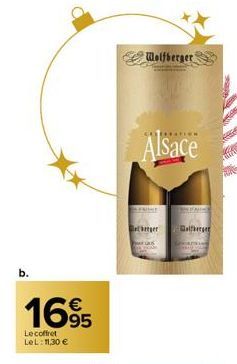b.  €  1695  Le coffret LeL: 11,30 €  Wolfberger  Alsace  FAIGHT  ger  Gelberger  
