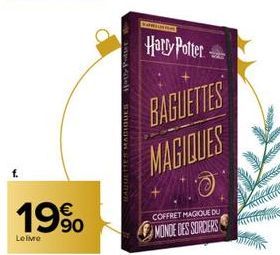 19%  90  Lelime  Toth Potser  CARABA  Harry Potter  BAGUETTES MAGIQUES 10  COFFRET MAGIQUE DU  MONDE DES SORCERS 