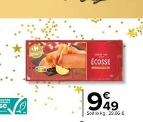 sensation  écosse  949  soit le kg: 29,66 € 