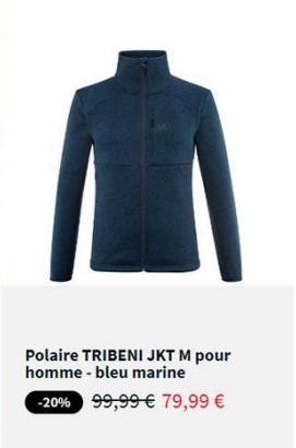 Polaire TRIBENI JKT M pour homme-bleu marine  -20% 99,99 € 79,99 € 