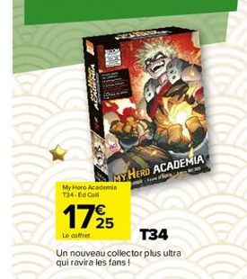 My Hero Academia T34-Ed Coll  17%25  Le coffret  HERD ACADEMIA  T34  Un nouveau collector plus ultra qui ravira les fans! 