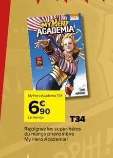 www my perd  academia  my hero academia t34  69⁰  le manga  t34  rejoignez les super-héros du manga phénomène my hero academia! 