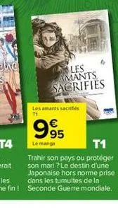 les amants sacrifiés  995  le manga  les amants sacrifies  t1  trahir son pays ou protéger son mari ? le destin d'une japonaise hors norme prise dans les tumultes de la seconde guerre mondiale. 