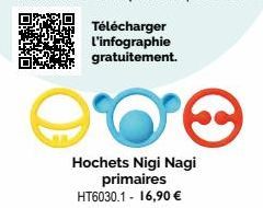 Télécharger l'infographie gratuitement.  Ose  Hochets Nigi Nagi primaires HT6030.1 - 16,90 € 