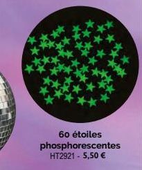 60 étoiles  phosphorescentes HT2921 - 5,50 € 