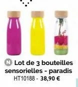 lot de 3 bouteilles sensorielles - paradis ht10188 - 38,90 € 