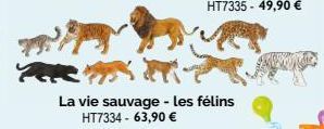 La vie sauvage - les félins HT7334 - 63,90 € 