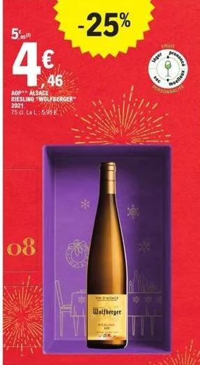 5.  46  aop alsace  riesling "wolfberger"  2021  75 cl. le l:5.95 e  08  -25%  valsace  wolfberger  leger  fruit  100  *  prononce  elleus  bonnalite 