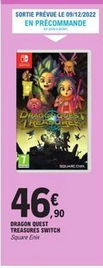 sortie prévue le 09/12/2022 en précommande  68  dragonquest treasures  square enix  46,0  dragon quest treasures switch square enix 