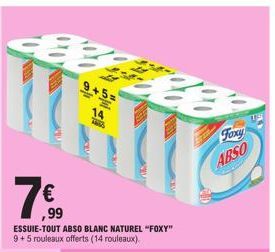 ,99  ESSUIE-TOUT ABSO BLANC NATUREL "FOXY" 9+5 rouleaux offerts (14 rouleaux).  9+5=  14 13  T  Foxy  ABSO  US 