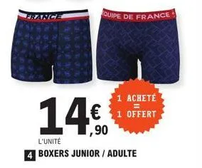france  equipe de france  14€  ,90  1 acheté 1 offert  l'unité  boxers junior / adulte 