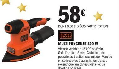 EXCEL  BLACK+ DECKER  58€  DONT 0,50 € D'ÉCO-PARTICIPATION 