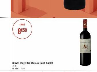 Graves rouge Bio Château HAUT BARRY  75 cl  Le litre : 11€33  L'UNITE  8650  Camis 