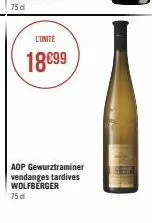 l'unite  18899  aop gewurztraminer vendanges tardives wolfberger 75 d 