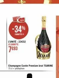 -34%  canottes  l'unité : 23€32 je cagnotte:  7693  champagne cuvée premium brut tsarine 75 cl + photophore 