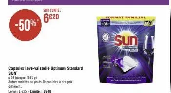 soit l'unité:  6620  capsules lave-vaisselle optimum standard sun  x 38 lavages (551)  autres variétés ou poids disponibles à des prix  différents lekg: 11€25-l'unité: 12640  +38  format familial  pap