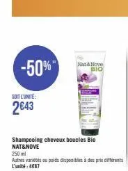 -50%  soit l'unité:  2€43  shampooing cheveux boucles bio nat&nove  nat & nove bio 