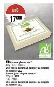 les 8  17000  marrons glacés bio 160g-le kg 106625  marrons glaces  ab  agriculture biologique 