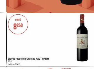 Graves rouge Bio Château HAUT BARRY  75 cl  Le litre: 11€47  L'UNITÉ  8€60  Camis 