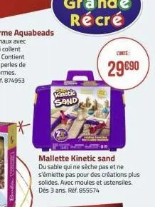 kinetic sand  lunte:  29€90 