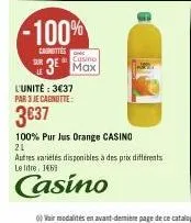 -100%  carottes  l'unité : 3€37 par 3 je cagnotte:  3€37  casino  3 max  100% pur jus orange casino  21  autres varietes disponibles à des prix différents le litre 1469  casino 