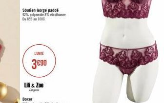 Soutien Gorge paddé 92% polyamide 8% elasthanne Du 858 au 1000  L'UNITÉ  3690  Lili & Zoe 