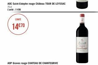 LUNITE  14€70  AOC Saint-Estephe rouge Château TOUR DE LEYSSAC 75 dl  L'unité: 1199  T  MANTEG 