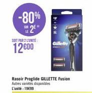 -80%  2⁰  LE  SOIT PAR 2 L'UNITÉ:  12000  →  Gillette 