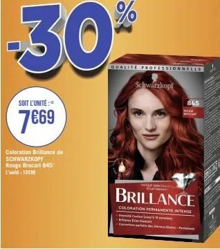 soit l'unité:  7€69  coloration brillance de schwarzkopf rouge brocart 845 l'u: 100  schwarzkopf  qualite professionnelle  845  rouge roc  hanson fa  brillance  coloration permanente intense 