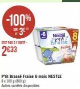 -100%  3  SOIT PAR 3 LUNITE:  2633  lo  Nestlé p'tit  Fraise  100  8 
