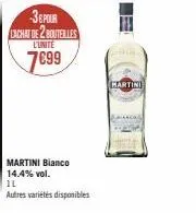 3e pour lachat de 2 bouteilles  l'unite  7699  martini bianco 14.4% vol. 11  autres variétés disponibles  eu  hartini 