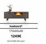Lowboard  170x60x40  1249€  offre sur H&H