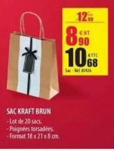 SAC KRAFT BRUN -Lot de 20 sacs. -Poignées torsadées. -Format 18 x 21 x 8 cm.  12%  CHT  90  10  Sa-89826  TTC 