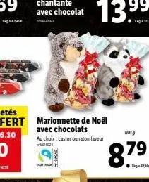 marionnette de noël avec chocolats au choix: castor ou raton laveur 5611634  100 g  8.79 