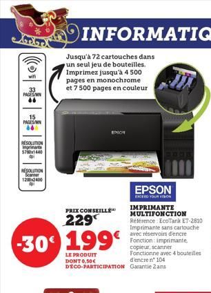 wifi  33 PAGESM 46  15  PAGES/MIN 86  RESOLUTION Imprimante 5700x1440  dol  RESOLUTION Scanner 1200 2400 ap  -30 199  PRIX CONSEILLE  229  LE PRODUIT DONT 0,50€ DÉCO-PARTICIPATION  EPSON  EPSON  EXCEE