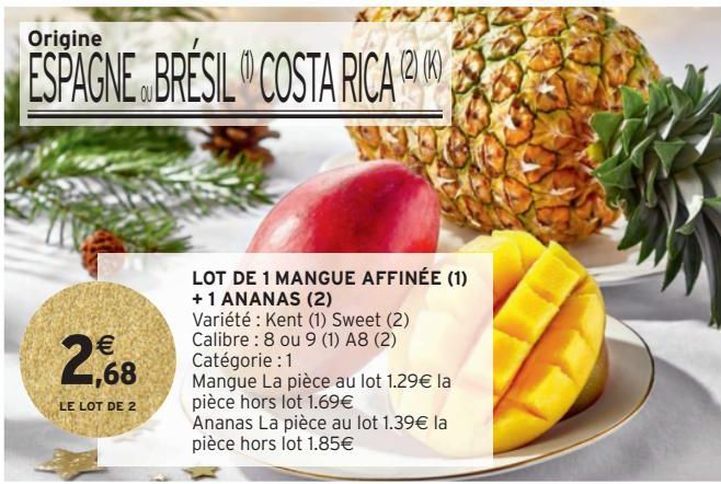 LOT DE 1 MANGUE AFFINÉE  + 1 ANANAS